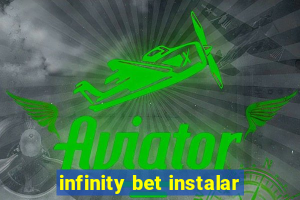 infinity bet instalar